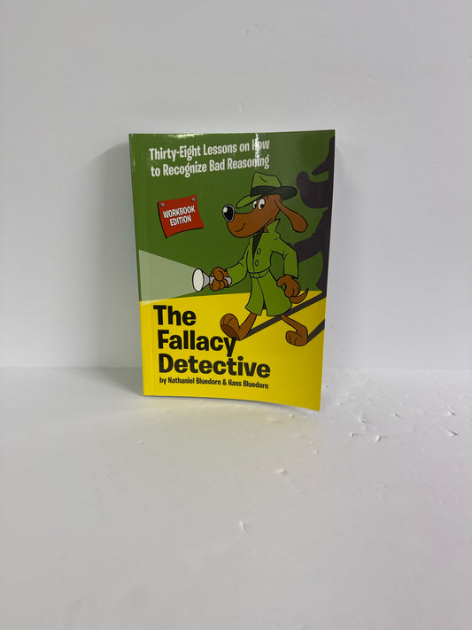 The Fallacy Detective Bluedorn Workbook  Pre-Owned Middle School Logic Books