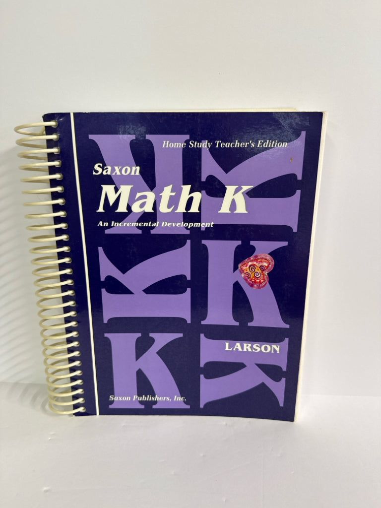 Math K Saxon Home Study Teacher's Edition Pre-Ow Larson Mathematics Textbooks