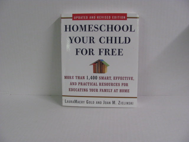 Homeschool Your Child for Free Three Rivers Press Educator Resources