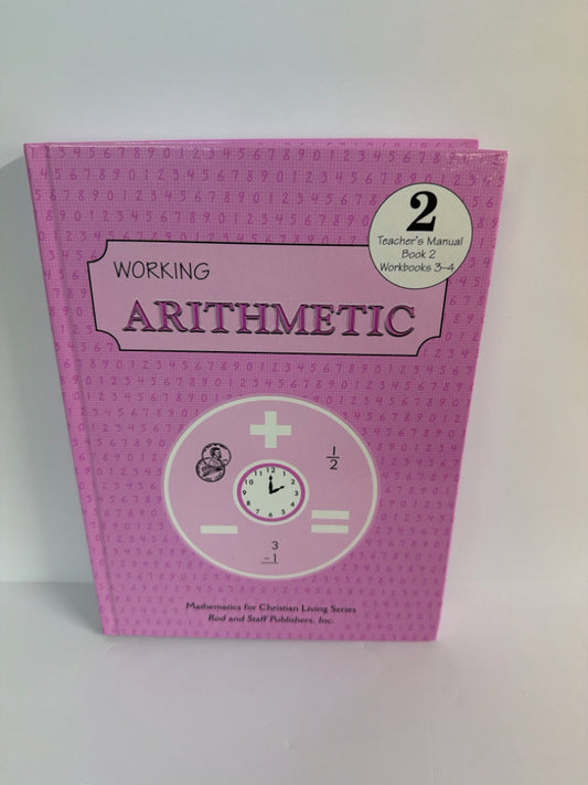 Working Arithmetic Rod and Staff Teacher Manual  Pre-Owned Mathematics Textbooks