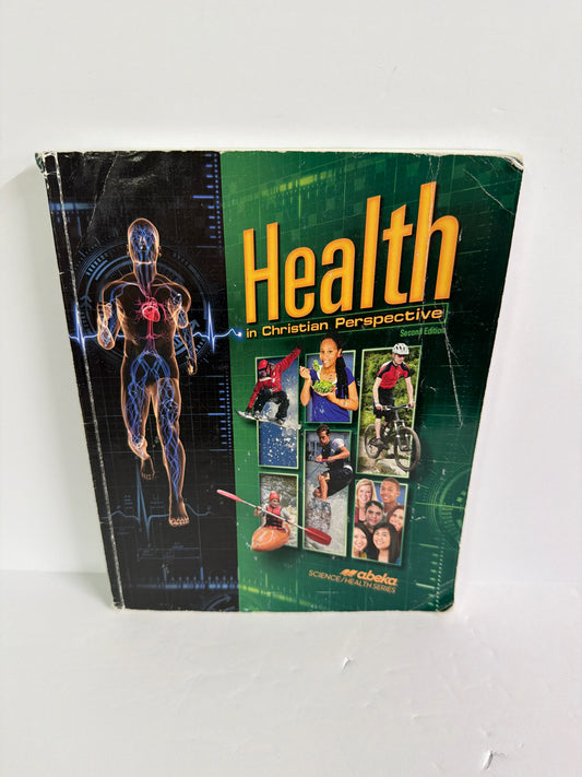 Health in Christian Perspective Abeka Student Text  Pre-Owned Health Books