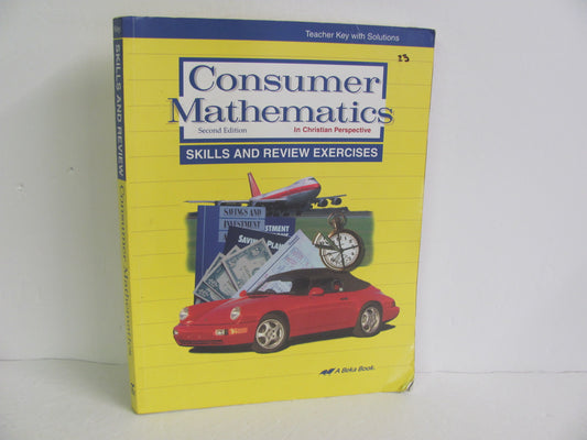 Consumer Mathematics Skills & Revie Abeka High School Mathematics Textbooks