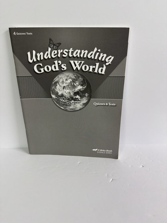 Understanding God's World AB Publishing Quizzes Pre-Owned Science Textbooks