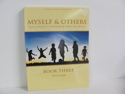 Myself & Others Book 3 Memoria Press Swope Elementary Family/Parenting Books