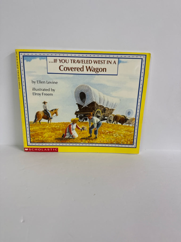 If You Traveled West Scholastic Pre-Owned Ellen Levine American History Books