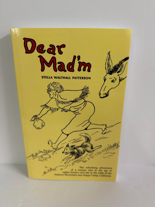 Dear Mad'm Naturegraph Publishers Pre-Owned Stella Walthall Patterson Nonfiction