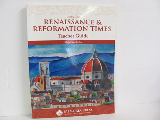 Renaissance & Reformation Times Memoria Press Parlin World History Books