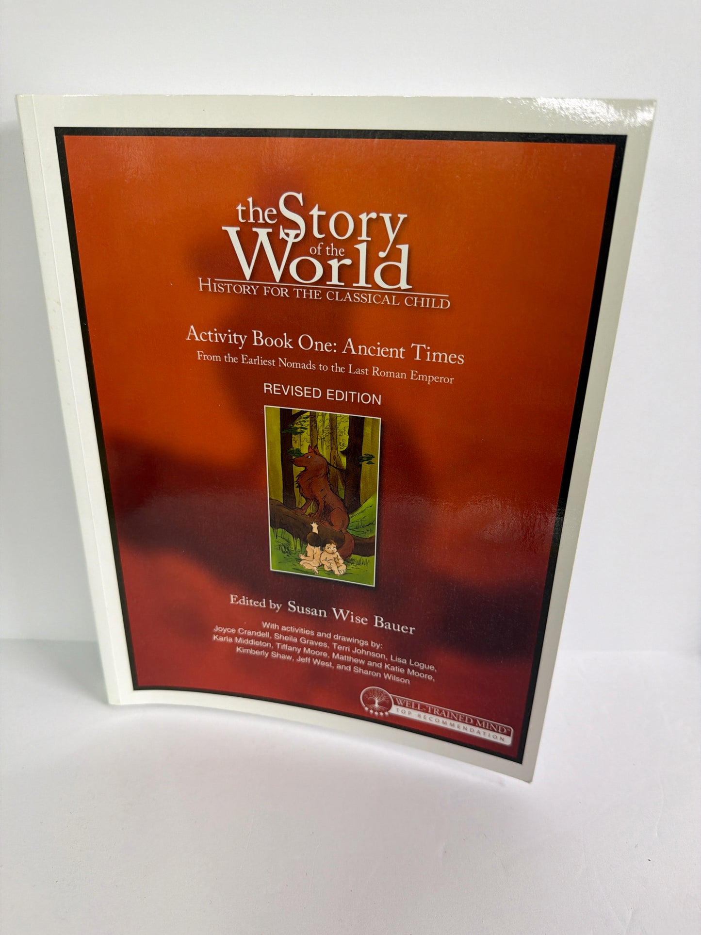 The Story of the World Vol 1 Well Trained Mind Press Math, History & Science