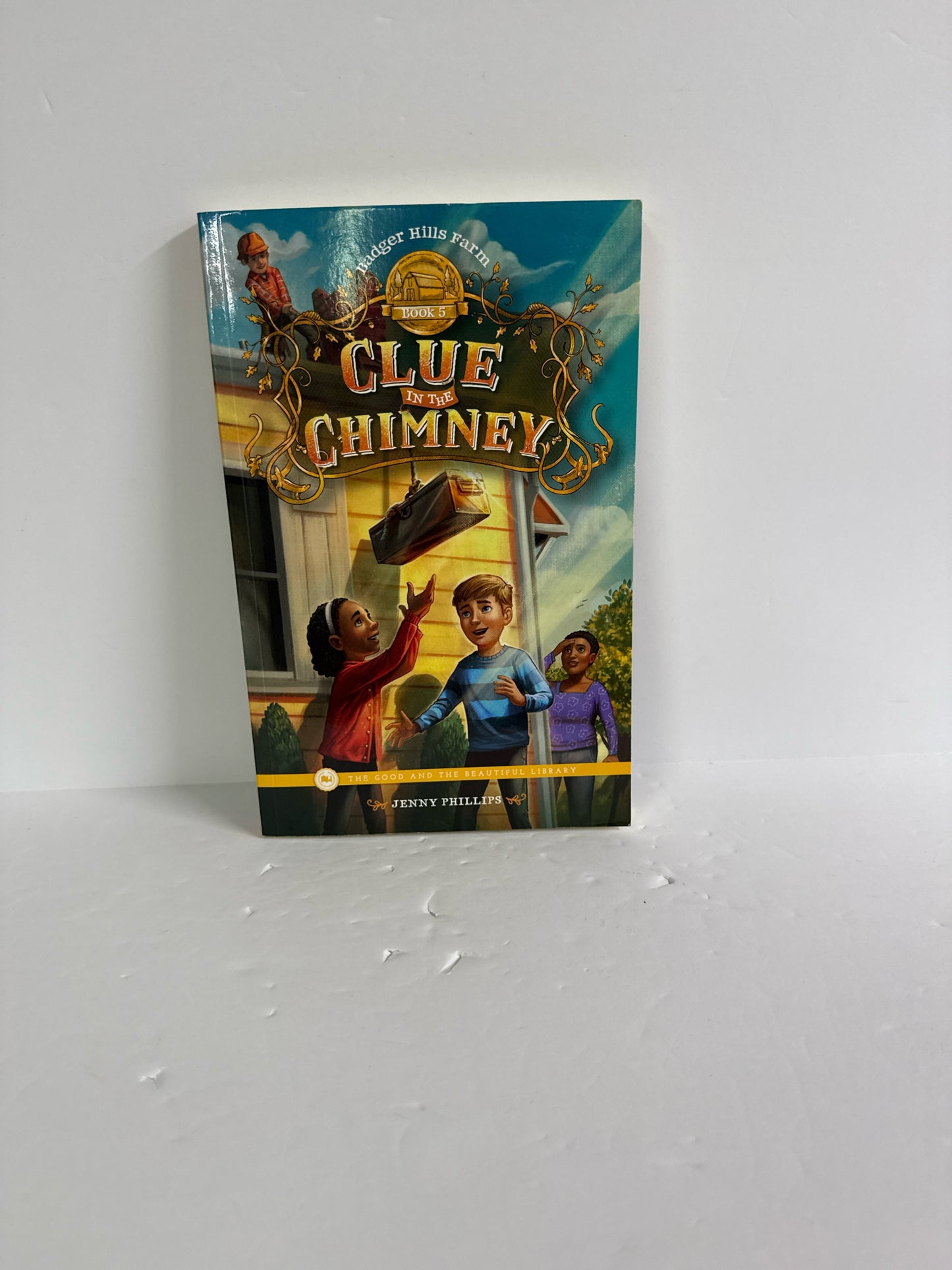 Clue in the Chimney The Good and the Beautiful The Good and the Beautiful