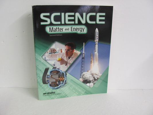 Matter and Energy Abeka Student Book Pre-Owned 9th Grade Science Textbooks