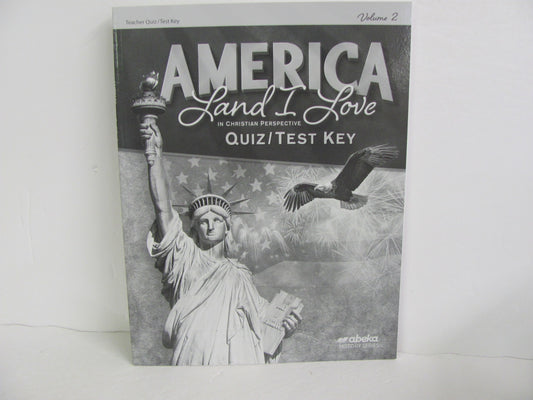 America Land I Love Volume 2 Abeka Quiz/Test Key  Pre-Owned History Textbooks