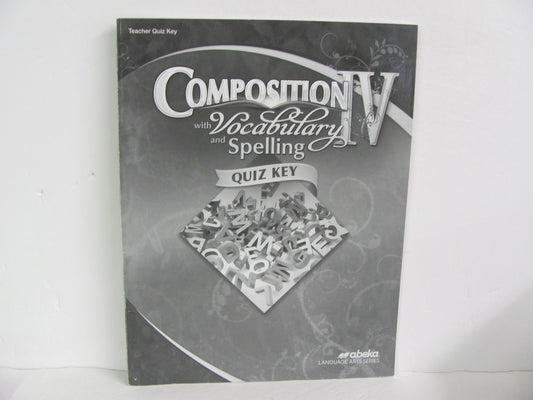 Composition IV Abeka Quiz Key Pre-Owned 10th Grade Language Textbooks