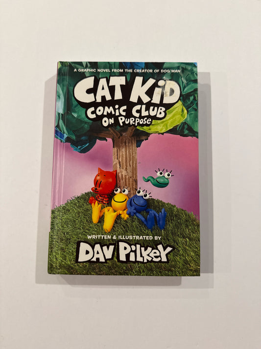 Cat Kid Comic Club on Purpose Scholastic Pre-Owned Pilkey Fiction Books