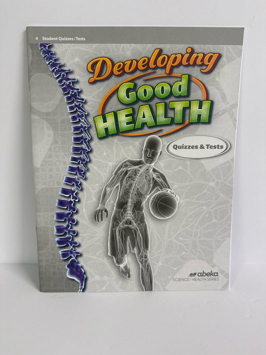 Developing Good Health Abeka Quizzes/Tests  Pre-Owned 4th Grade Health Books