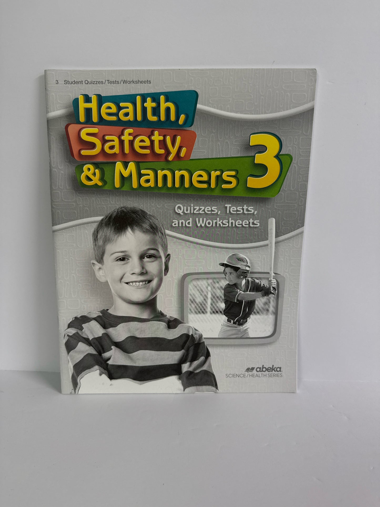 Health, Safety, and Manners 3 Abeka 3rd Grade Health Books