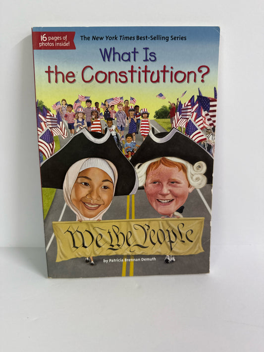 What is the Constitution? Who What Why Pre-Owned Patricia Brennan Demuth Who Was