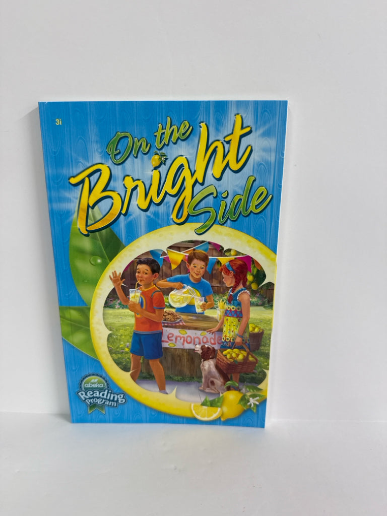 On the Bright Side Abeka Reader Pre-Owned 3rd Grade Reading Textbooks