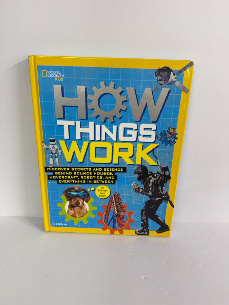 How Things Work National Geographic Kids Pre-Owned T.J. Resler Science Textbooks