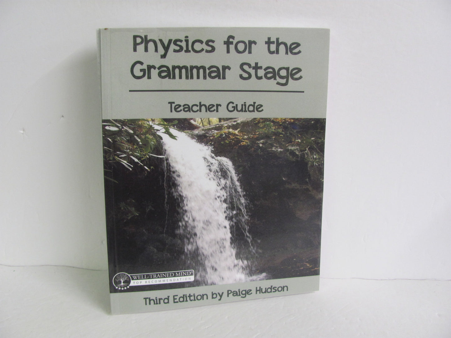 Physics for the Grammar Stage Elemental Science Hudson Science Textbooks