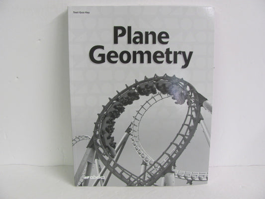 Plane Geometry Abeka Test/Quiz Key  Pre-Owned High School Mathematics Textbooks