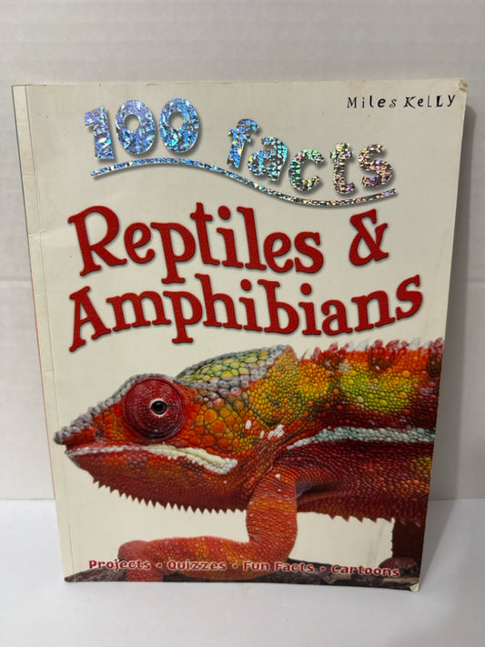 100 Facts Reptiles & Amphibians Miles Kelly Paperback Books