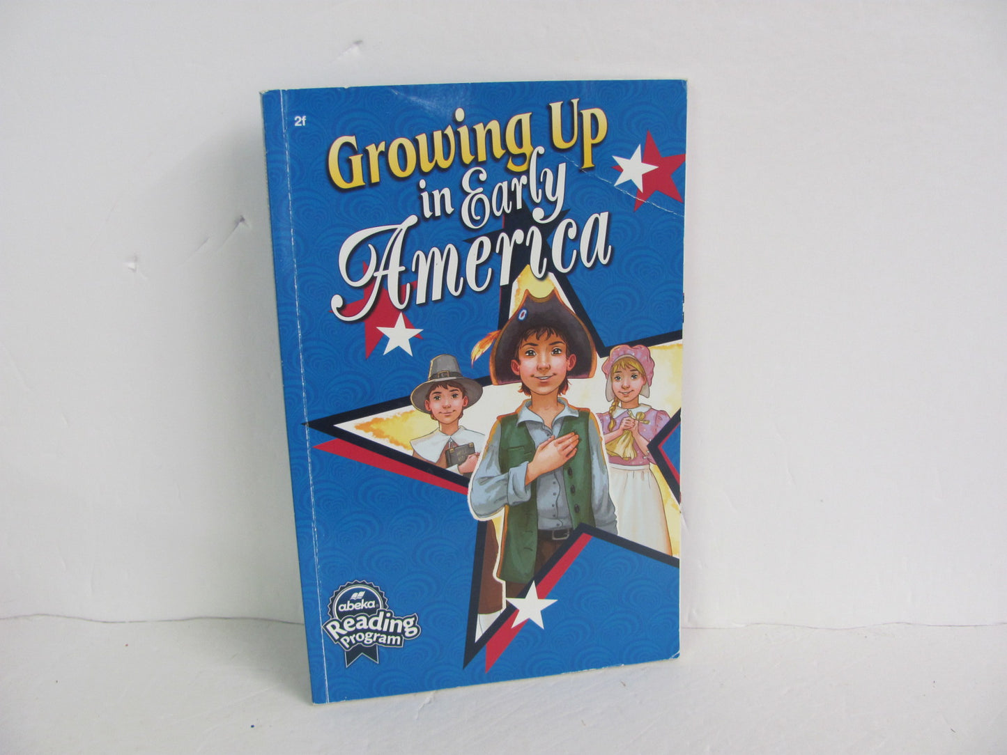 Growing Up in Early America Abeka Student Book Pre-Owned Reading Textbooks