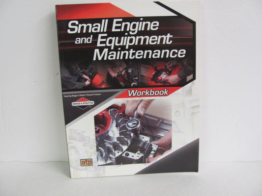 Small Engine and Equiptment Mainten ATP Workbook  Pre-Owned Electives (Books)