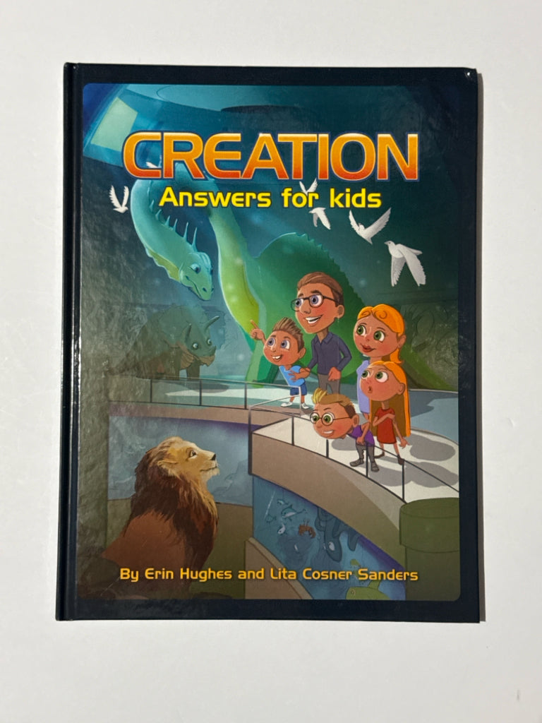 Creation Erin Hughes and Lita Cosner Sanders Creation Book Pub Hardback Books