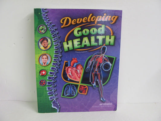 Developing Good Health Abeka Student Book Pre-Owned 4th Grade Health Books