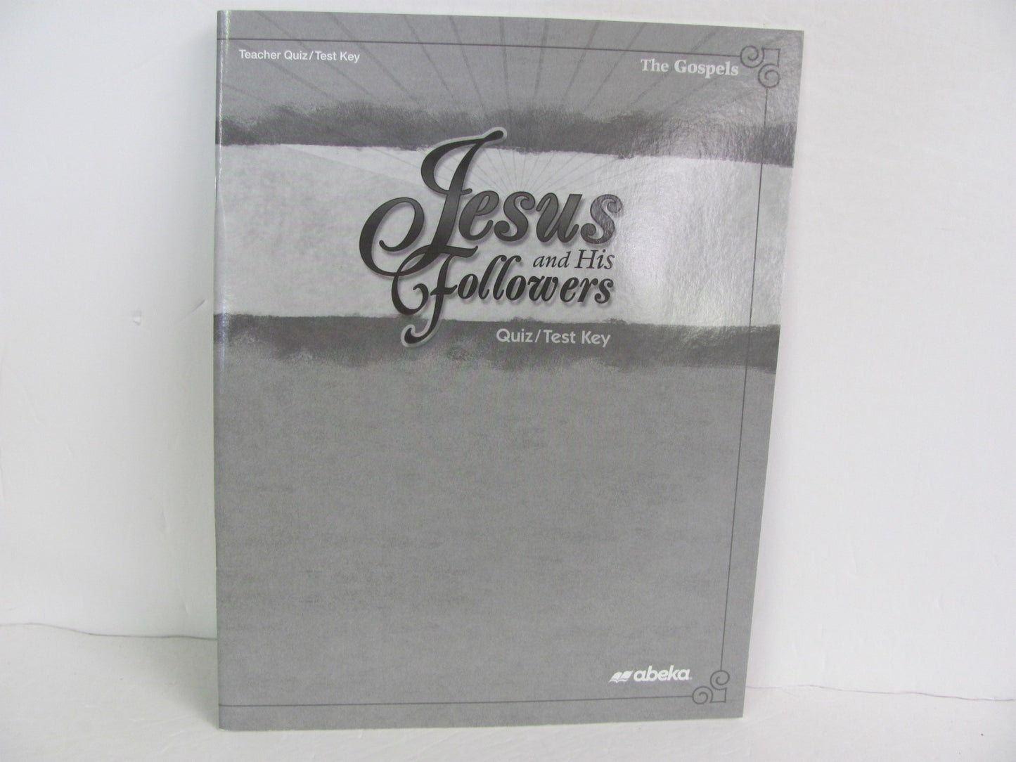 Jesus and His Followers Abeka Quiz/Test Key  Pre-Owned Bible Textbooks