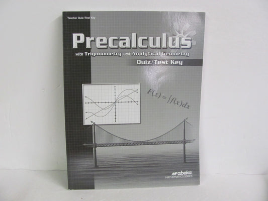 PreCalculus Abeka Quiz/Test Key  Pre-Owned High School Mathematics Textbooks