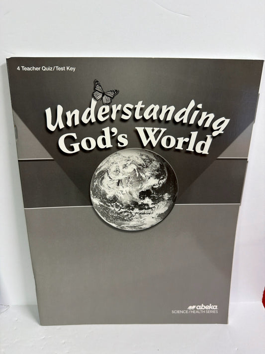 Understanding God's World Abeka Quiz/Test Key  Pre-Owned Science Textbooks