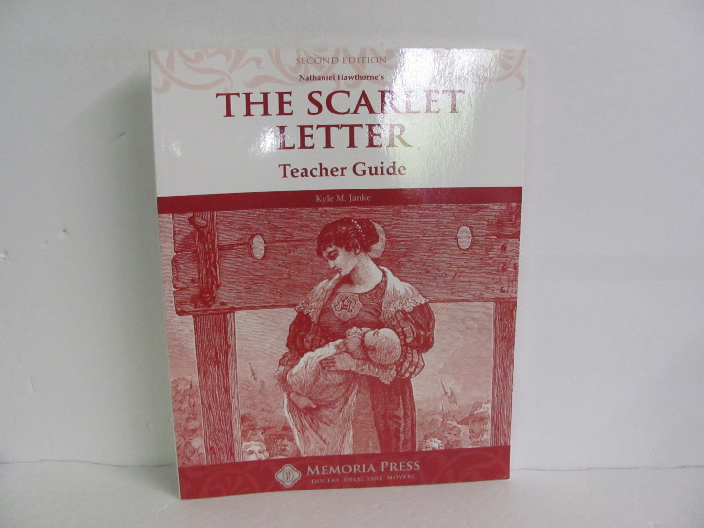 The Scarlet Letter Memoria Press Teacher Guide  Pre-Owned Literature Guides