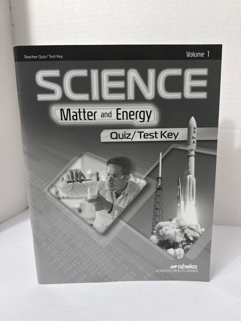 Matter and Energy Volume 1 Abeka Quiz/Test Key  Pre-Owned Science Textbooks