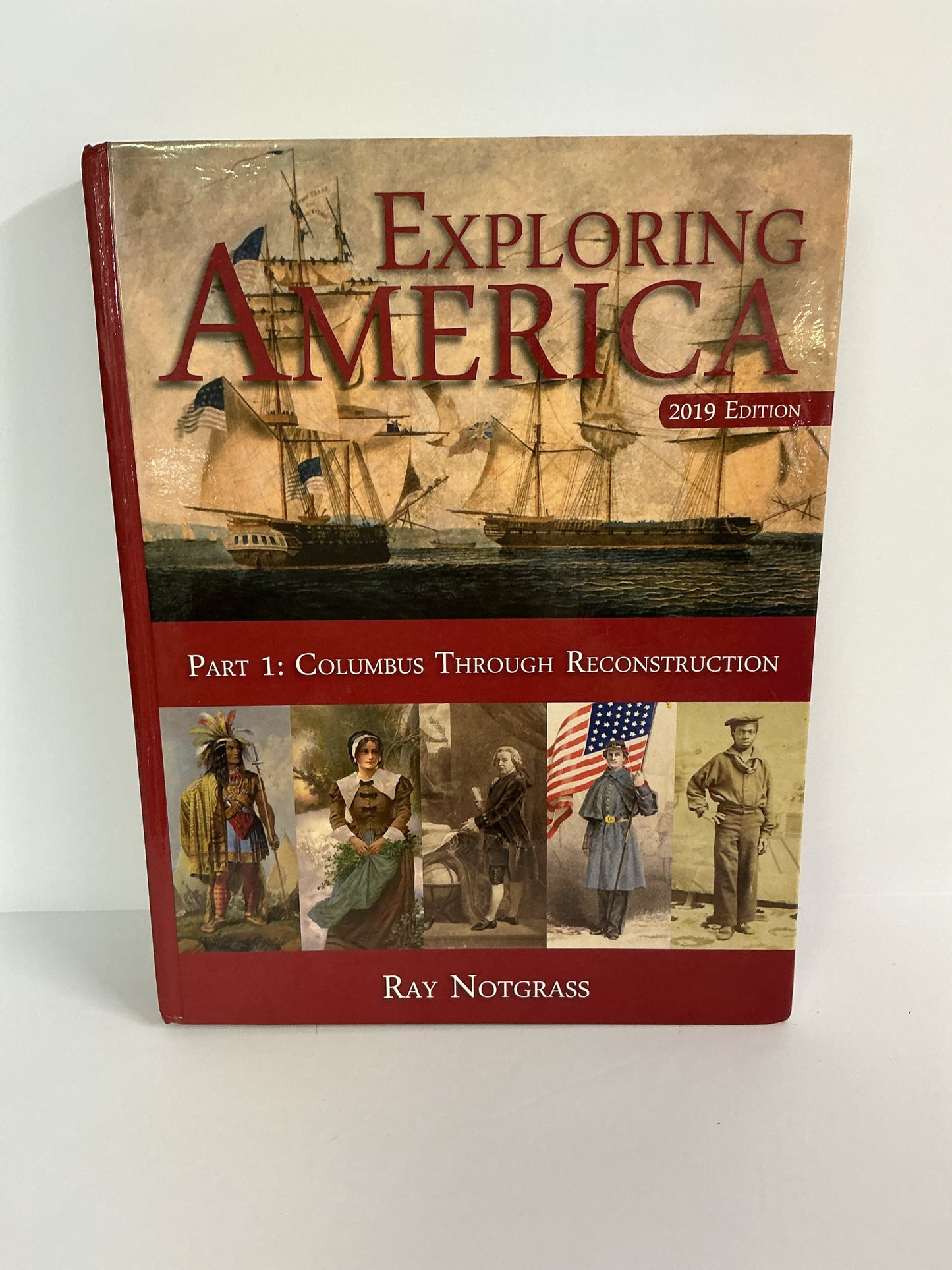 Exploring America Notgrass Student Text  Pre-Owned High School History Textbooks
