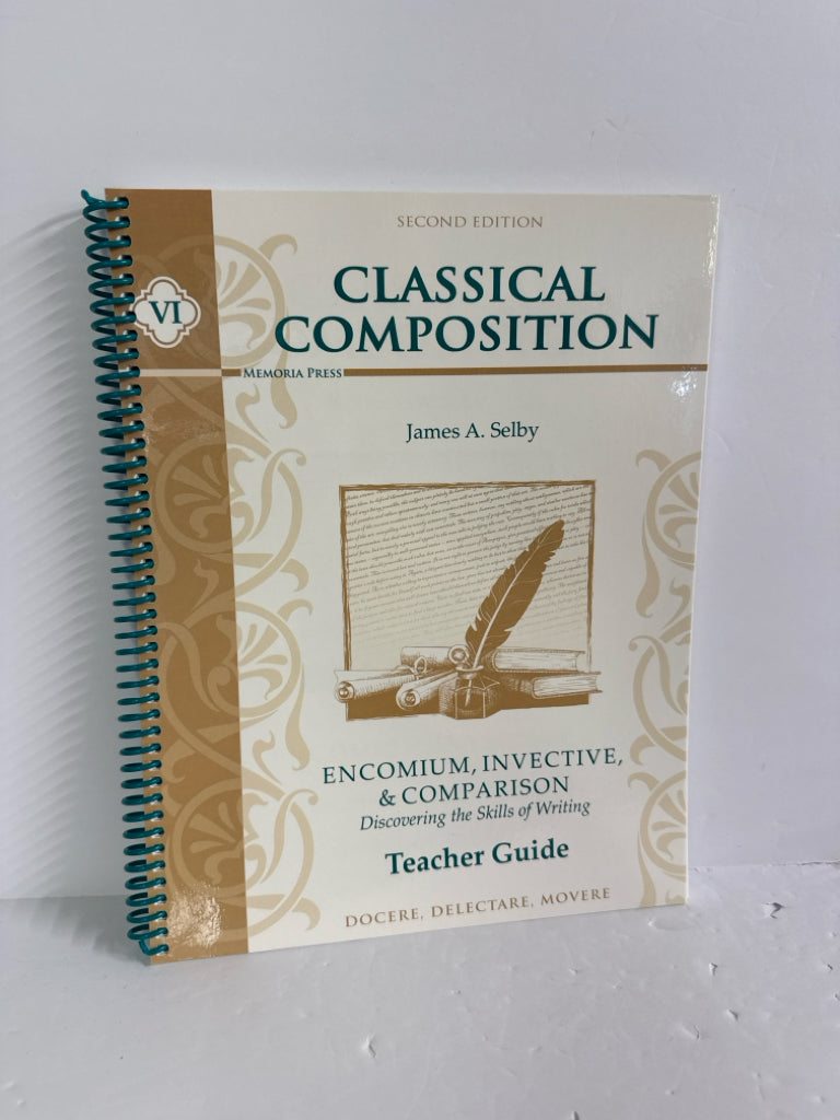 Classical Composition VI Memoria Press Teacher Guide  Pre-Owned Memoria Press