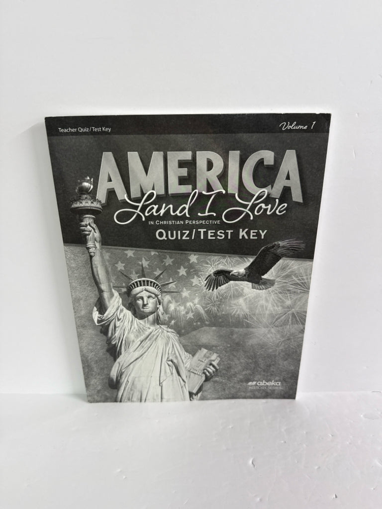 America Land I Love Volume 1 Abeka Quiz/Test Key  Pre-Owned History Textbooks