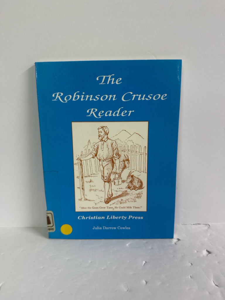 The Robinson Crusoe Reader Christian Liberty Reader Pre-Owned Reading Textbooks