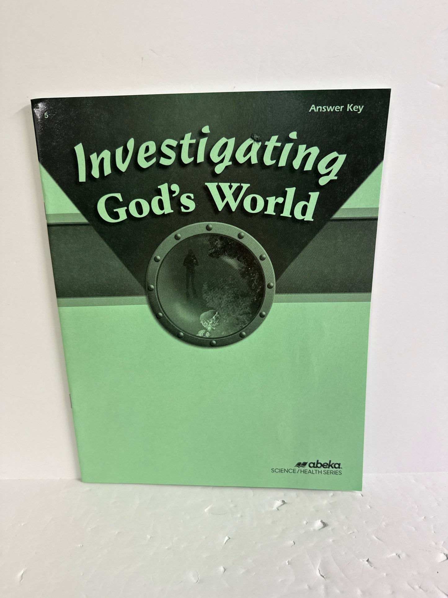 Investigating God's World Abeka Answer Key  Pre-Owned Science Textbooks