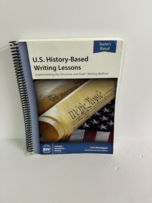 U.S. History-Based Writing Lessons IEW Teacher Manual  Pre-Owned Writing Books