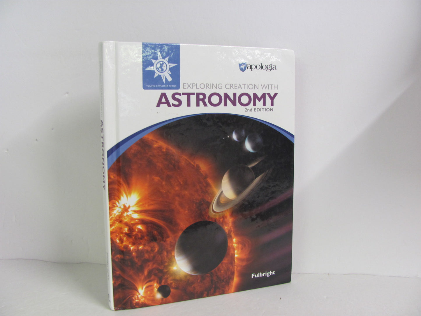 Exploring Creation With Astronomy Apologia Textbook  Pre-Owned Science Textbooks