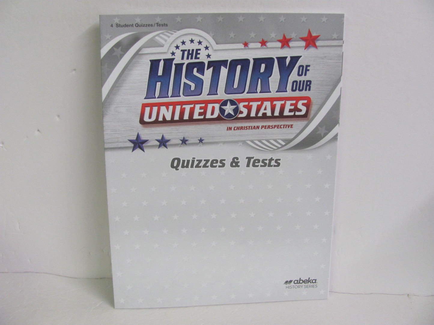The History of Our United States Abeka 4th Grade History Textbooks