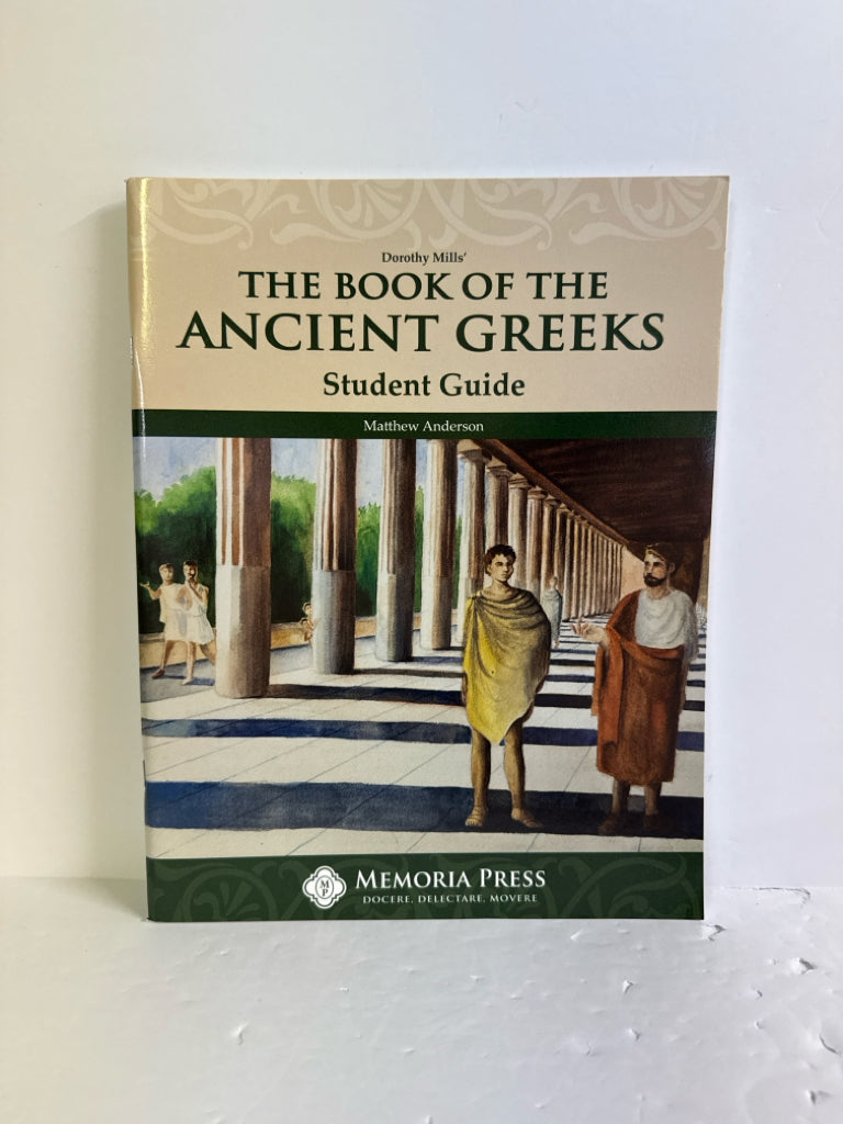 The Book of the Ancient Greeks Memoria Press Middle School Memoria Press