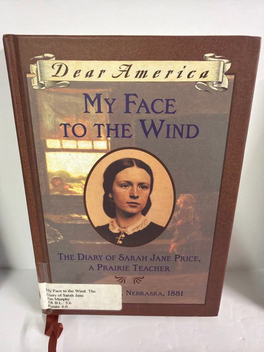 My Face to the Wind Scholastic Pre-Owned Jim Murphy Historical Fiction