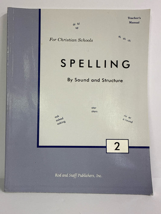 Spelling By Sound and Structure Rod & Staff 2nd Grade Spelling/Vocabulary Books