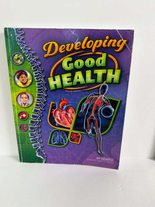 Developing Good Health Abeka Student Book Pre-Owned 4th Grade Science Textbooks