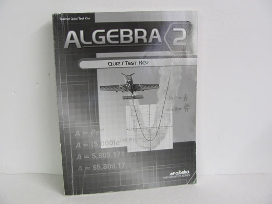 Algebra 2 Abeka Quiz/Test Key  Pre-Owned High School Mathematics Textbooks
