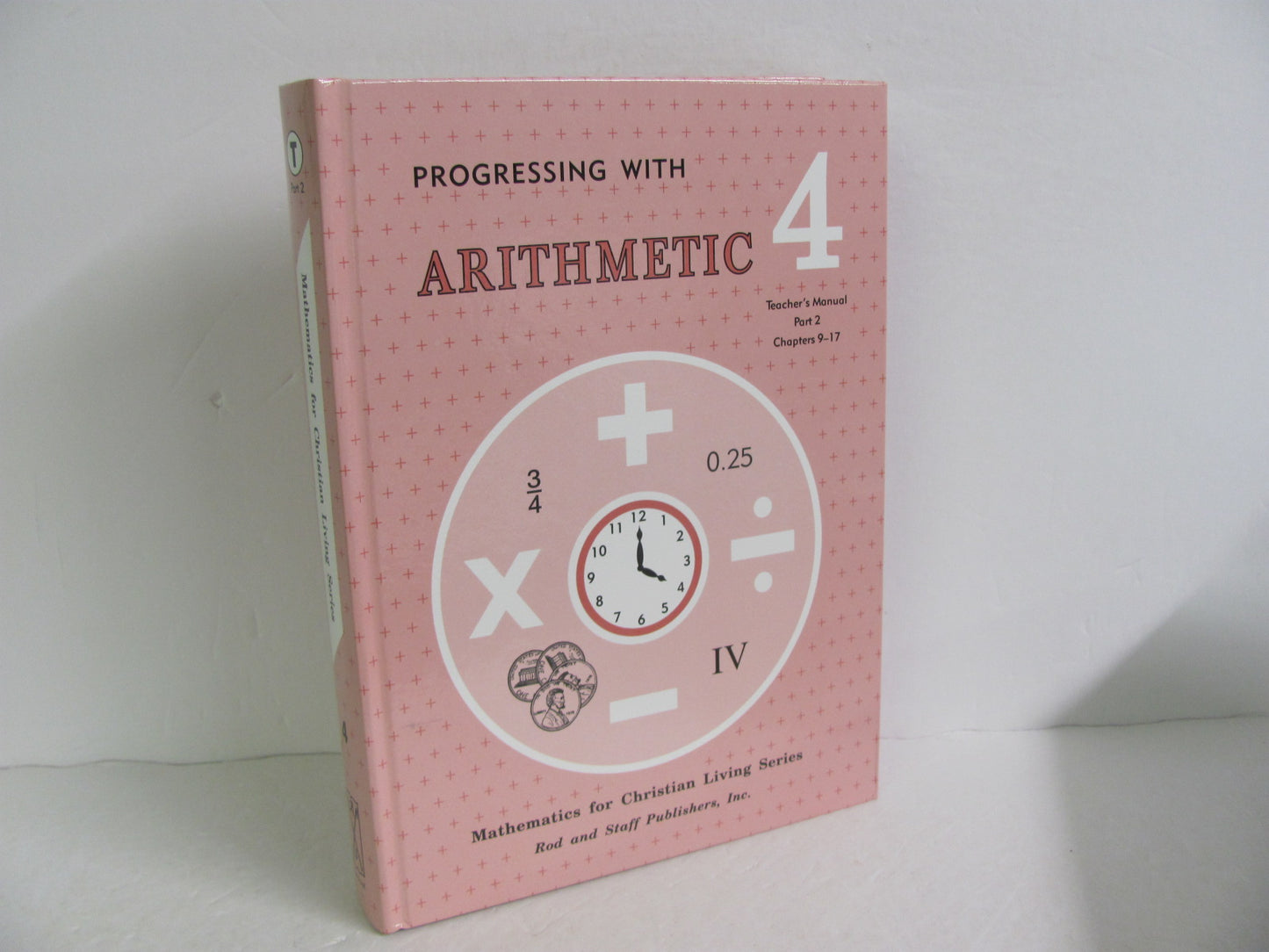 Arithmetic 4 Rod & Staff Teacher Manual  Pre-Owned Mathematics Textbooks