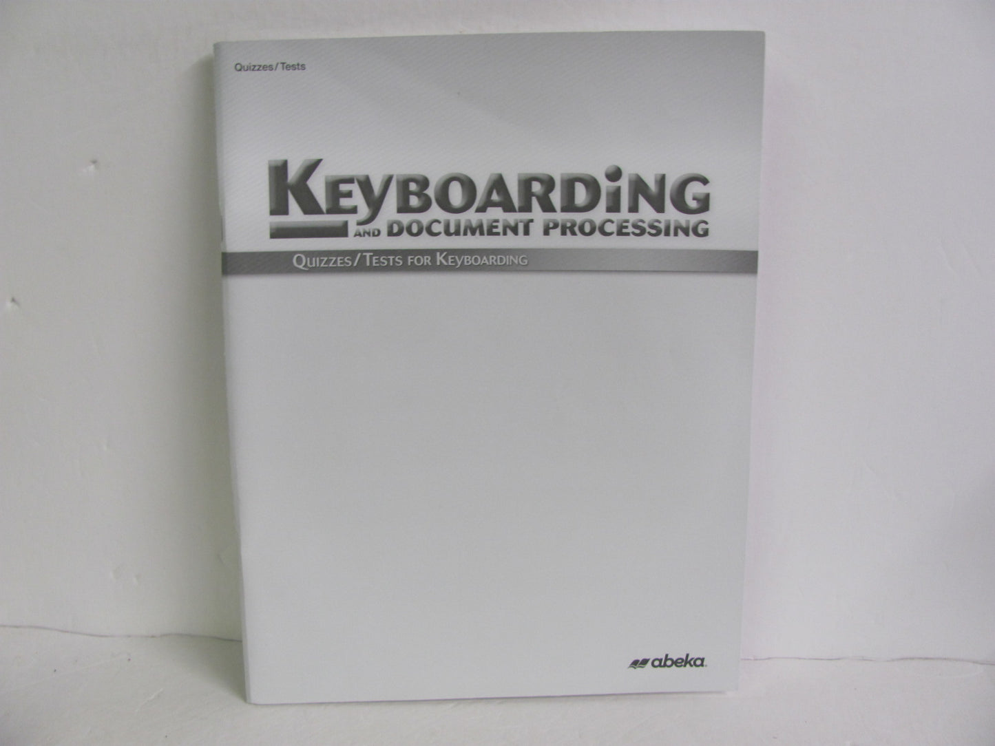 Keyboarding Abeka Quizzes/Tests  Pre-Owned High School Electives (Books)