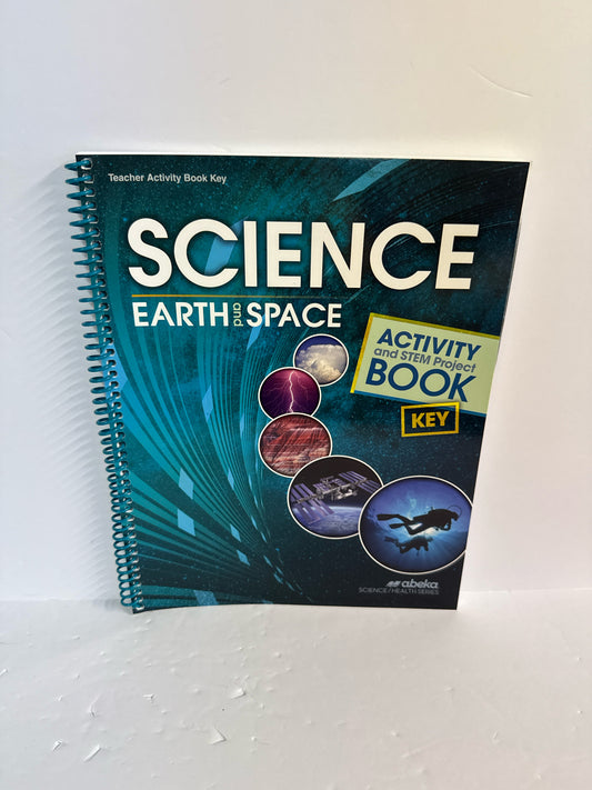 Earth and Space Abeka Activity and Stem Project Book Key Science Textbooks